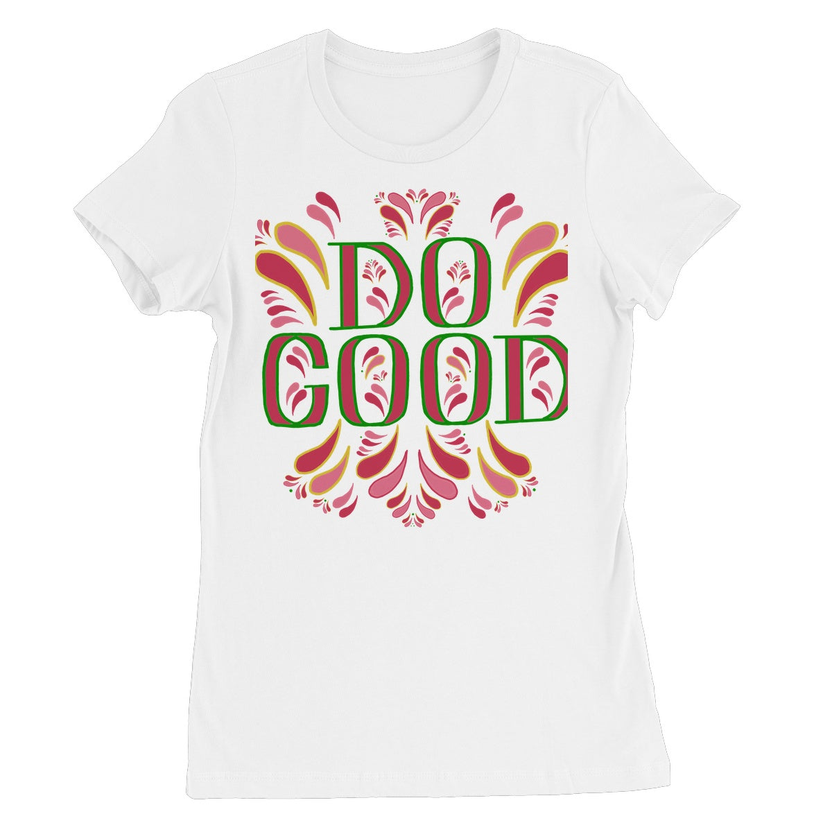 Do Good Women's Favourite T-Shirt