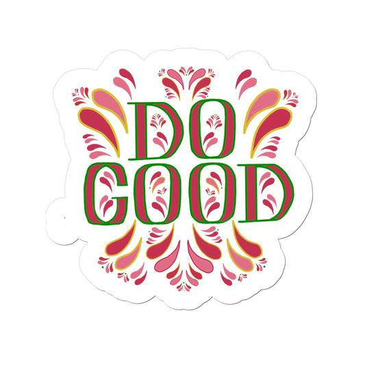 Do Good Sticker