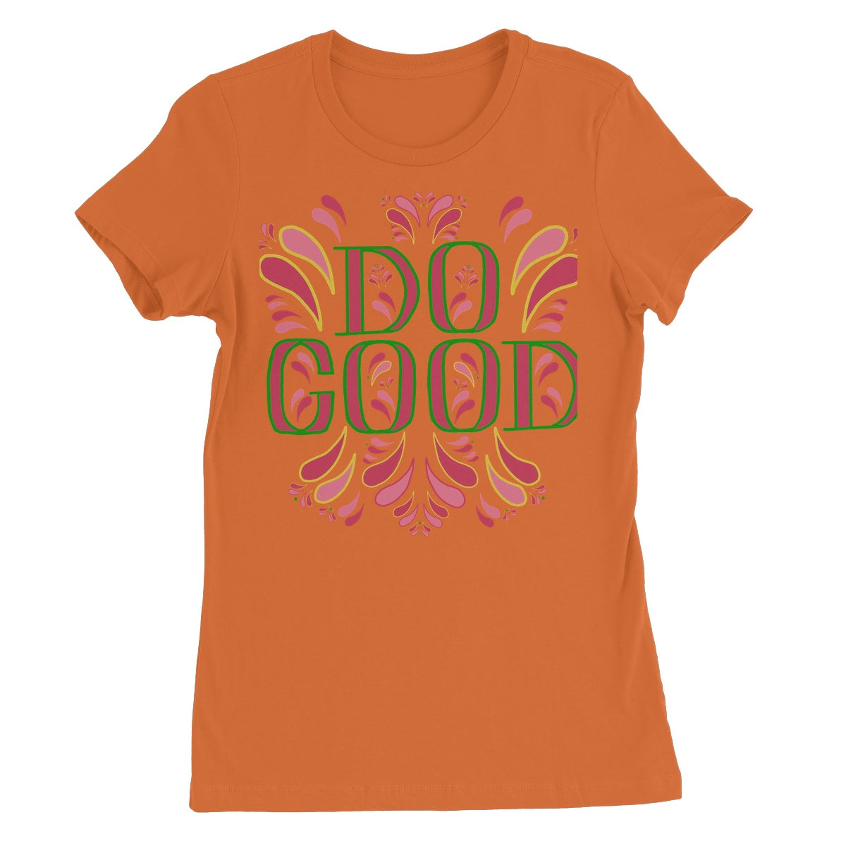 Do Good Women's Favourite T-Shirt